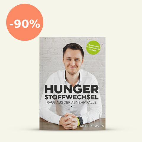 Hungerstoffwechsel - Raus aus der Abnehmfalle